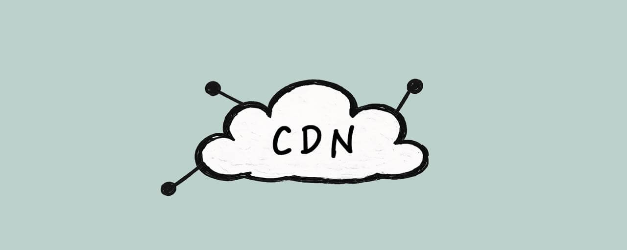 什么是CDN？它如何工作